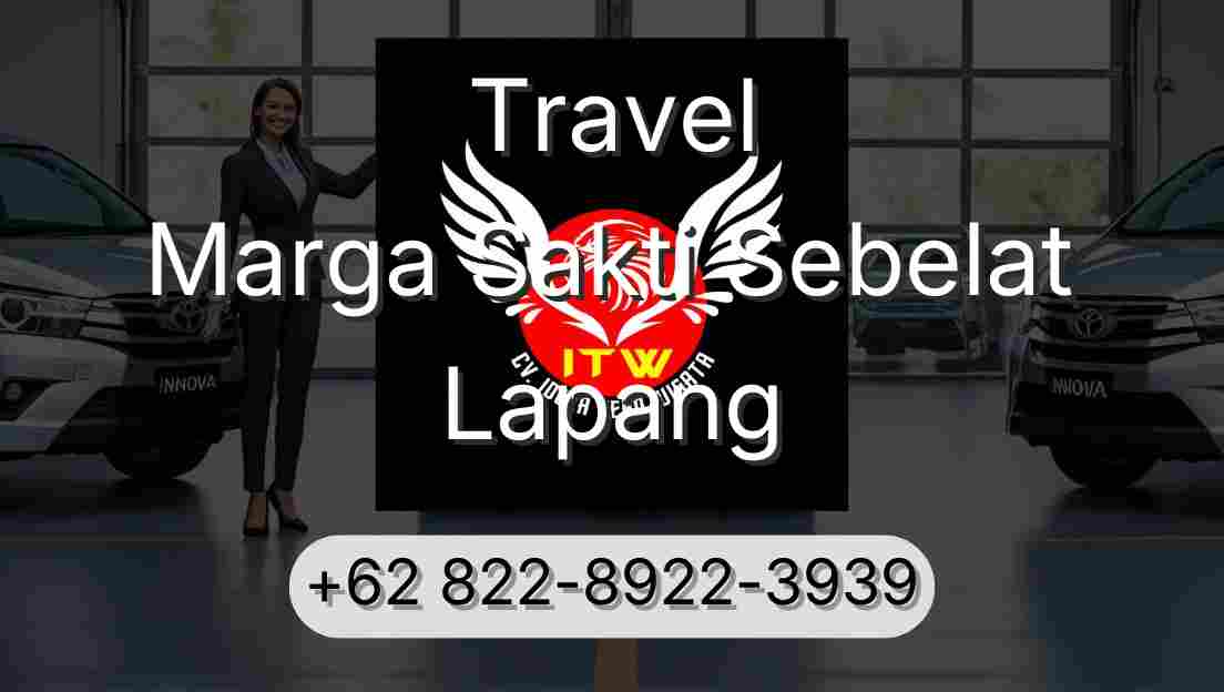 Travel Marga Sakti Sebelat Lapang