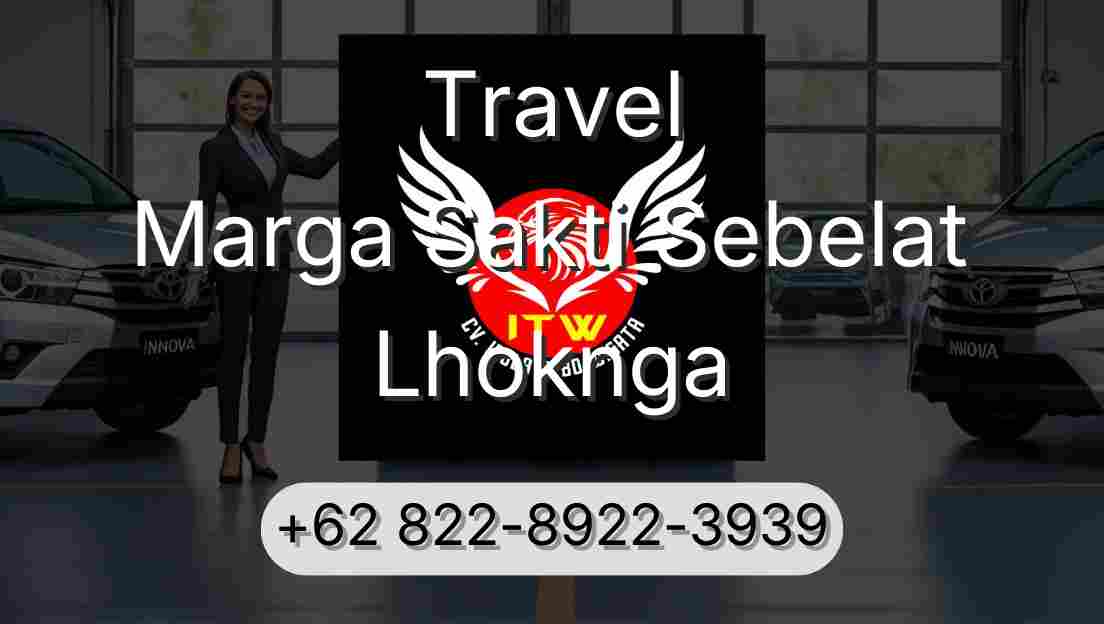Travel Marga Sakti Sebelat Lhoknga