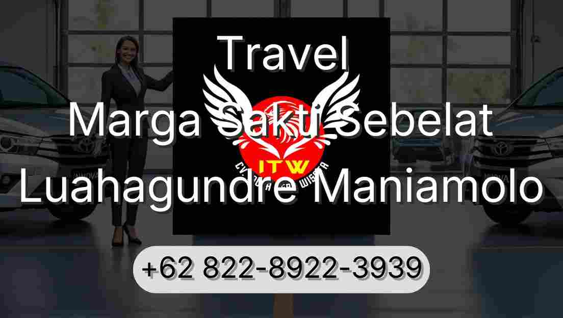 Travel Marga Sakti Sebelat Luahagundre Maniamolo