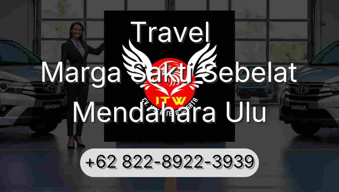 Travel Marga Sakti Sebelat Mendahara Ulu