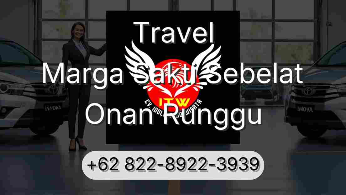 Travel Marga Sakti Sebelat Onan Runggu
