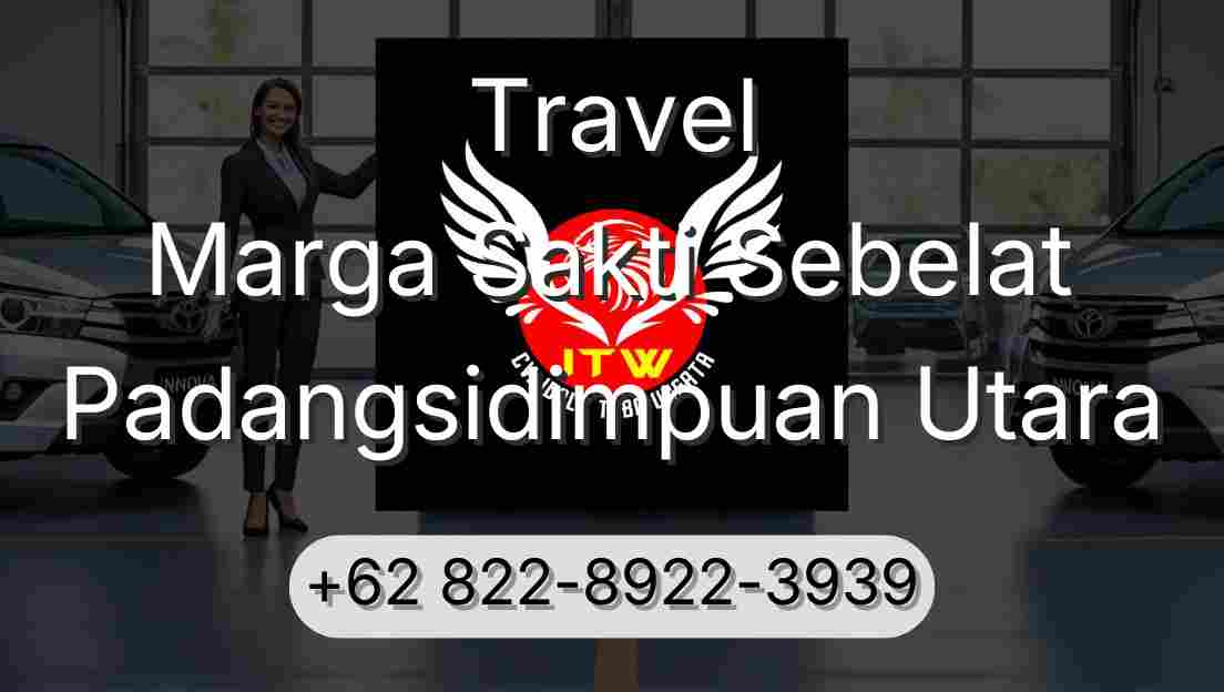 Travel Marga Sakti Sebelat Padangsidimpuan Utara
