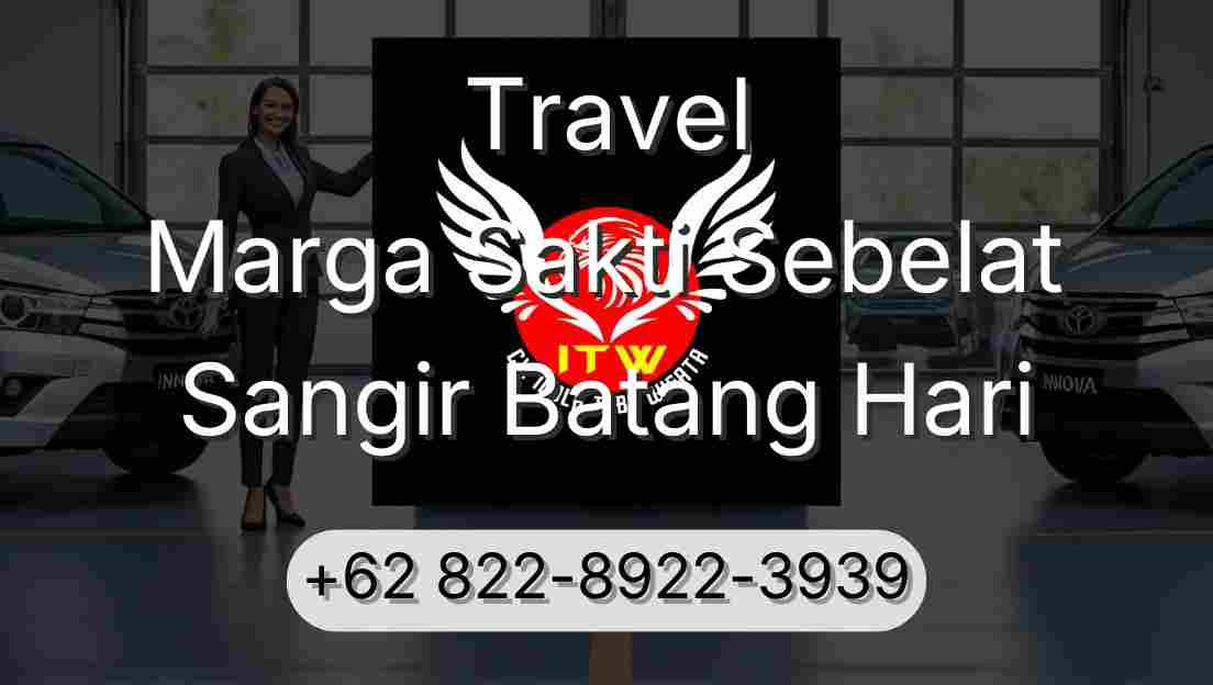 Travel Marga Sakti Sebelat Sangir Batang Hari
