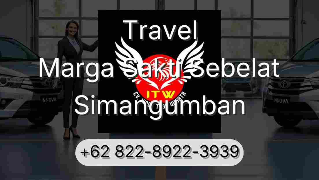 Travel Marga Sakti Sebelat Simangumban