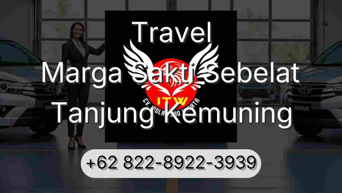 Travel Marga Sakti Sebelat Tanjung Kemuning