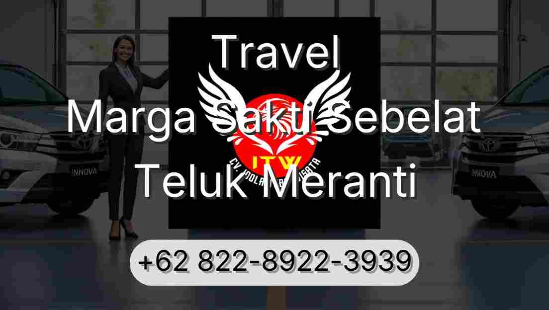 Travel Marga Sakti Sebelat Teluk Meranti