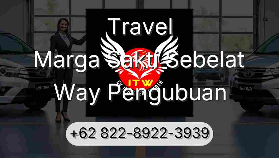 Travel Marga Sakti Sebelat Way Pengubuan
