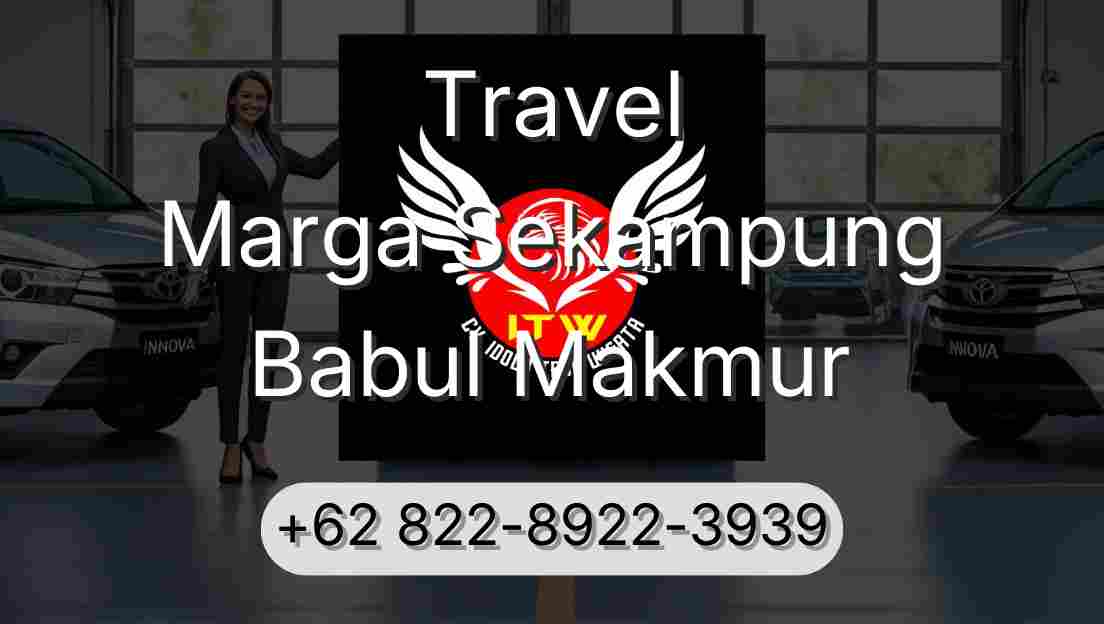 Travel Marga Sekampung Babul Makmur