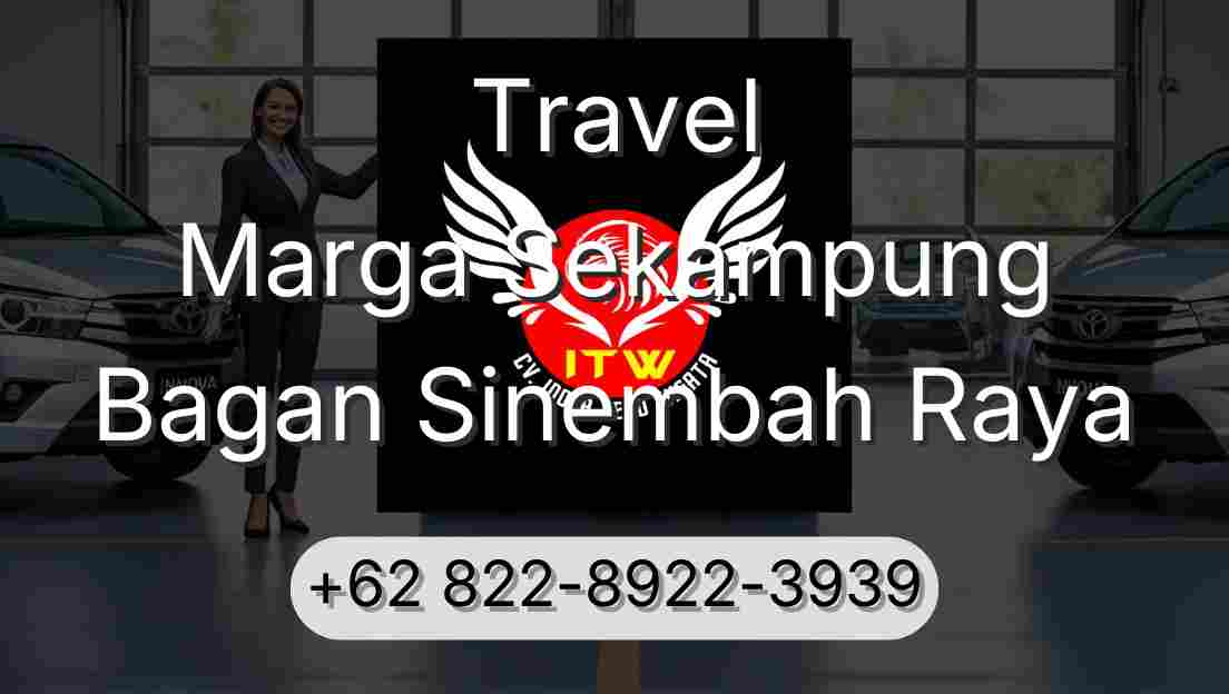 Travel Marga Sekampung Bagan Sinembah Raya