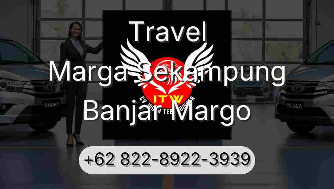 Travel Marga Sekampung Banjar Margo