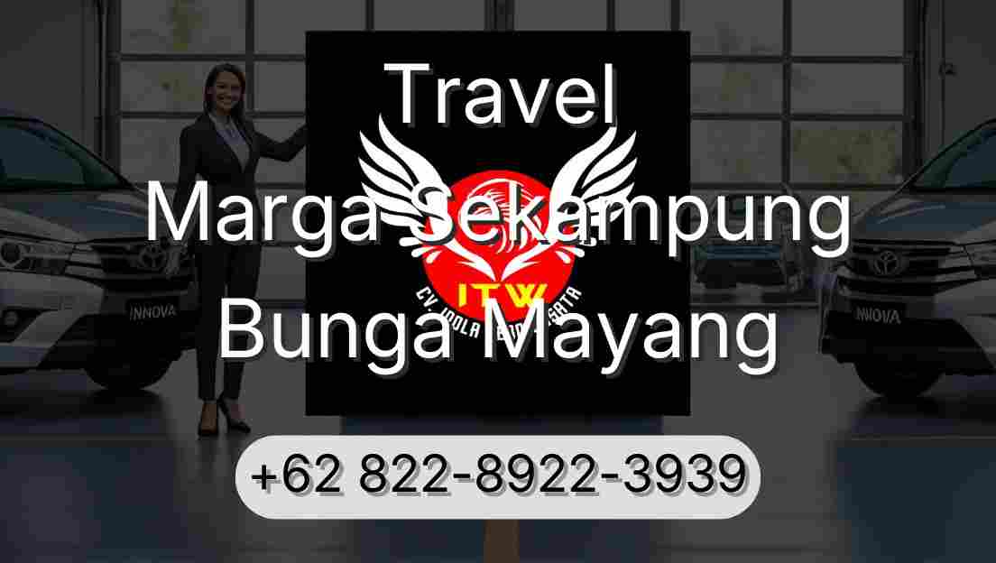 Travel Marga Sekampung Bunga Mayang
