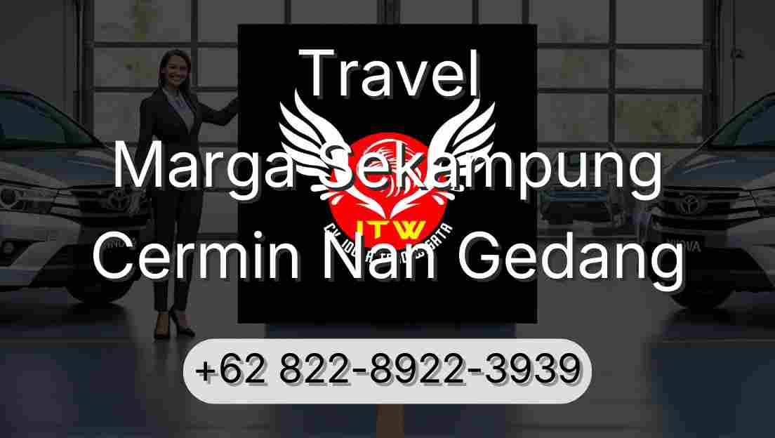 Travel Marga Sekampung Cermin Nan Gedang