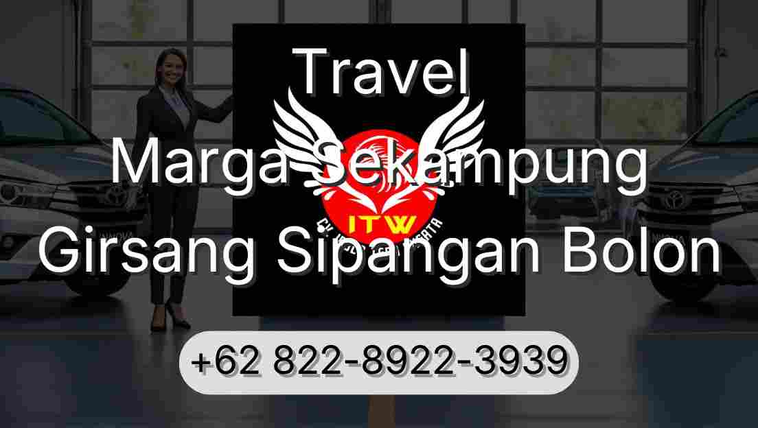 Travel Marga Sekampung Girsang Sipangan Bolon