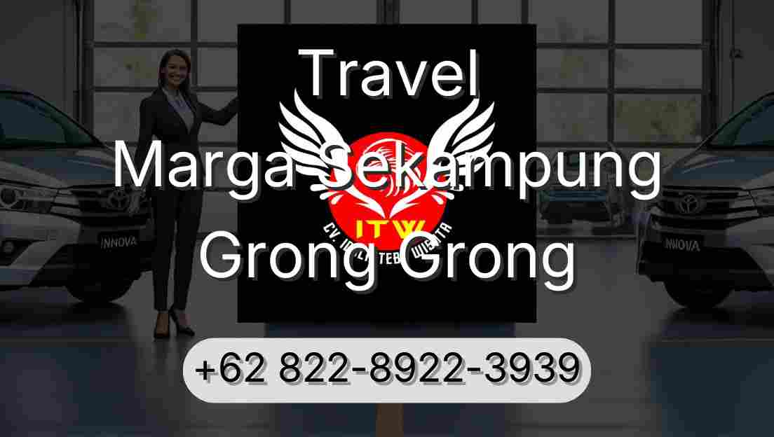 Travel Marga Sekampung Grong Grong
