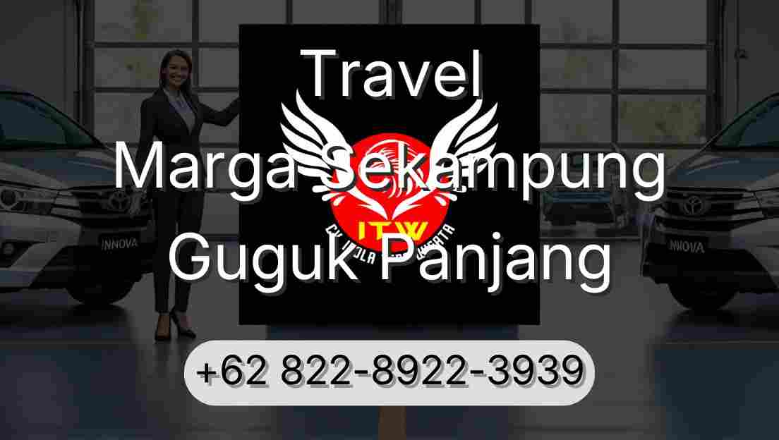 Travel Marga Sekampung Guguk Panjang