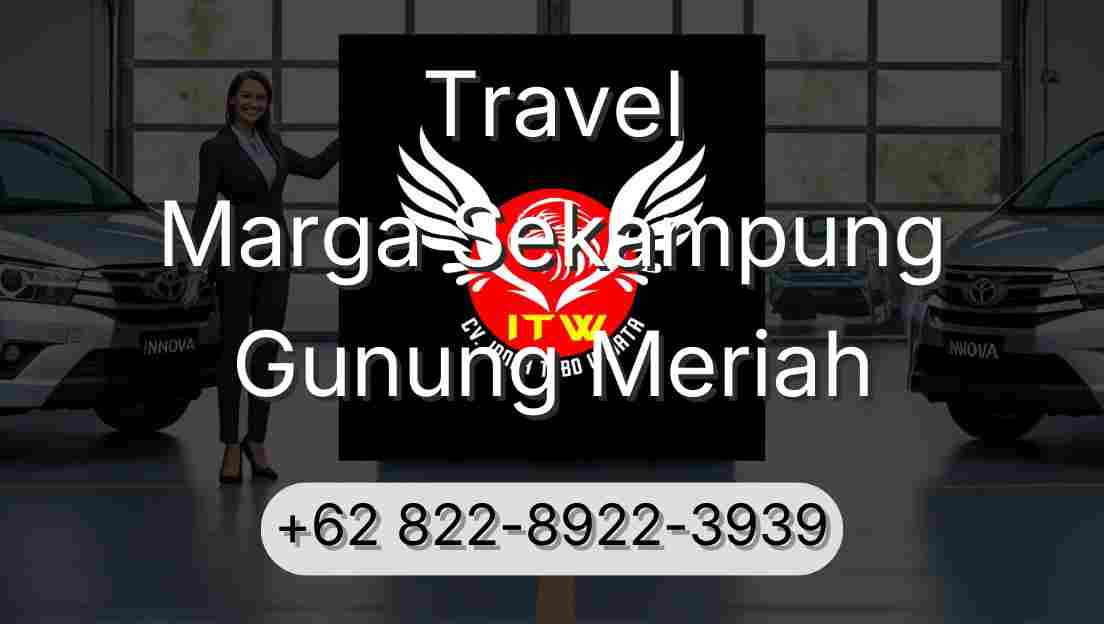 Travel Marga Sekampung Gunung Meriah
