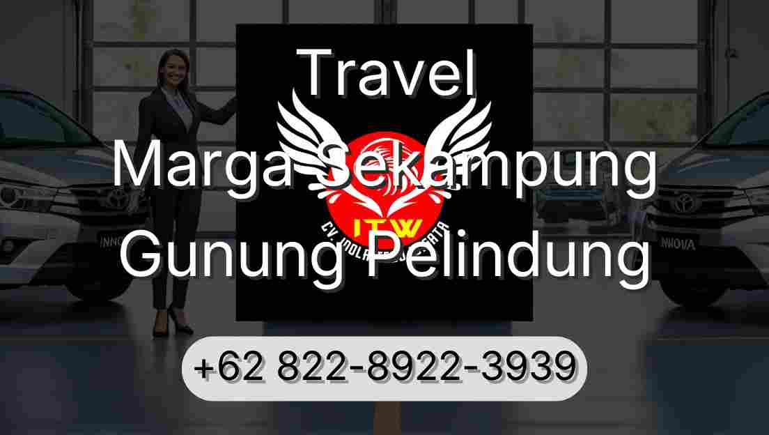 Travel Marga Sekampung Gunung Pelindung
