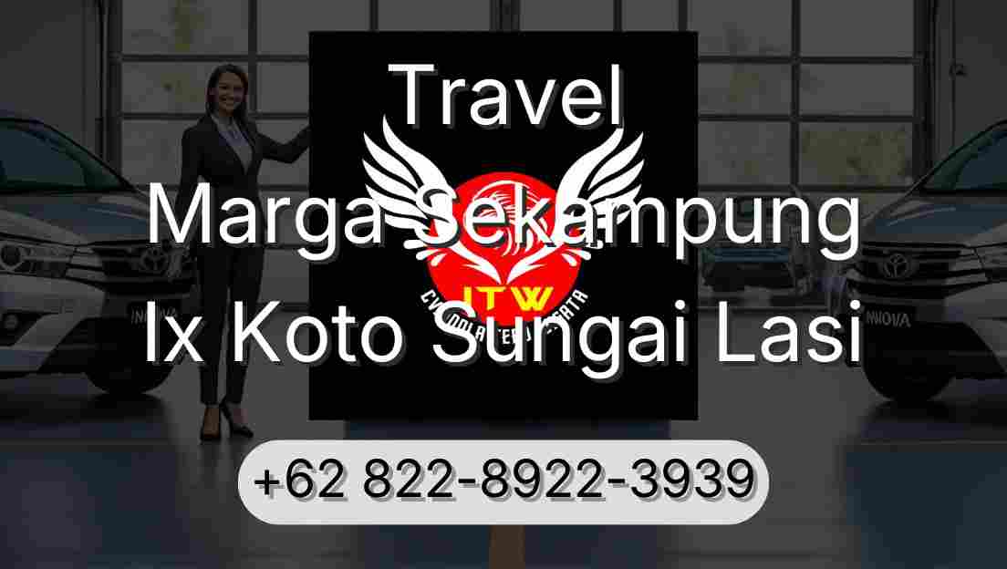 Travel Marga Sekampung Ix Koto Sungai Lasi