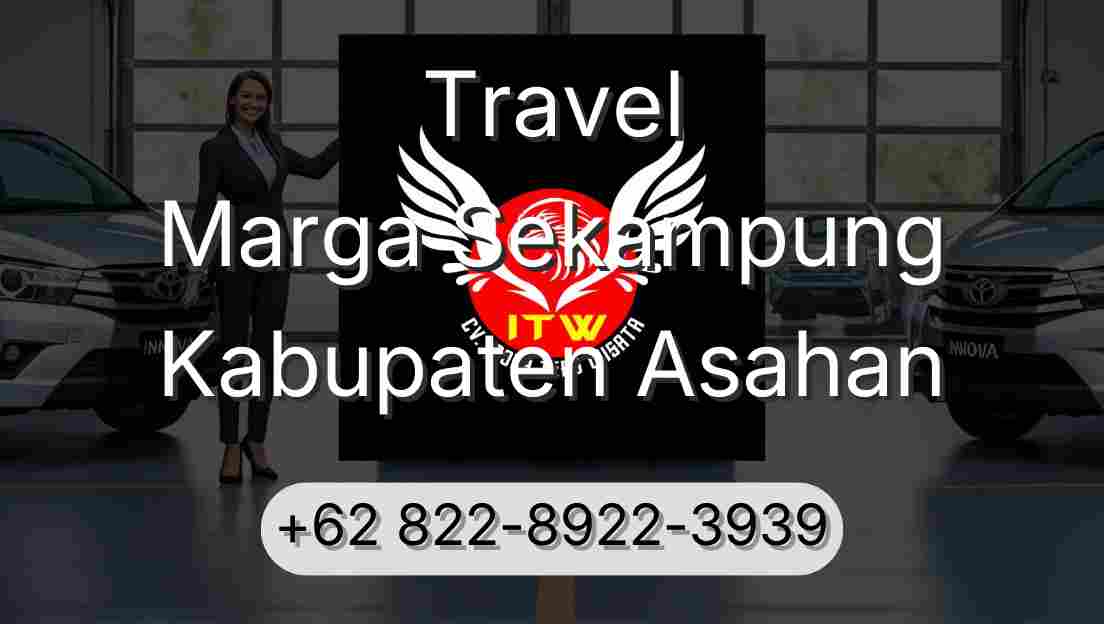 Travel Marga Sekampung Kabupaten Asahan