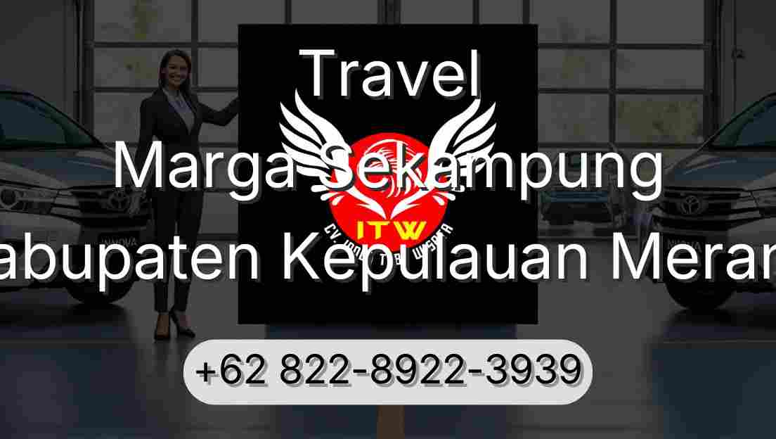 Travel Marga Sekampung Kabupaten Kepulauan Meranti