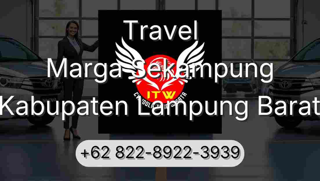 Travel Marga Sekampung Kabupaten Lampung Barat