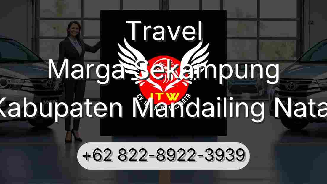 Travel Marga Sekampung Kabupaten Mandailing Natal