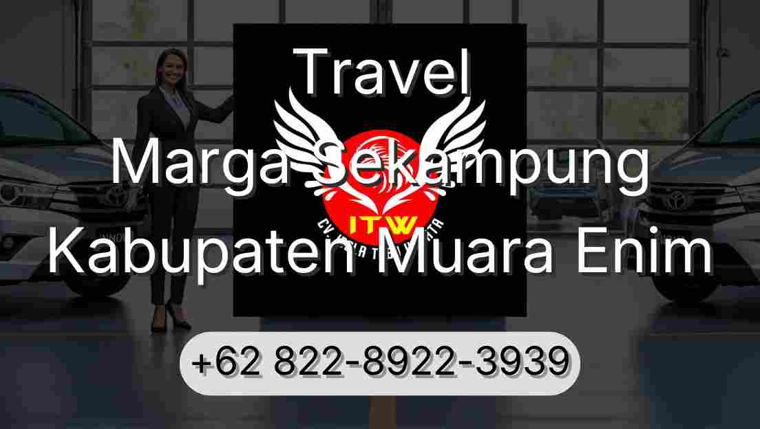 Travel Marga Sekampung Kabupaten Muara Enim