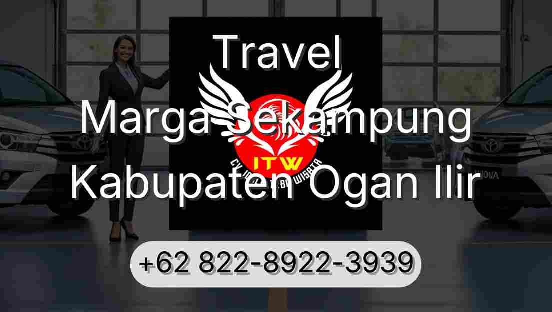 Travel Marga Sekampung Kabupaten Ogan Ilir