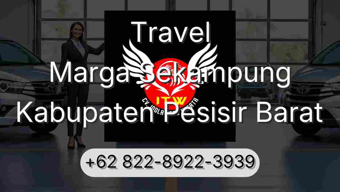 Travel Marga Sekampung Kabupaten Pesisir Barat