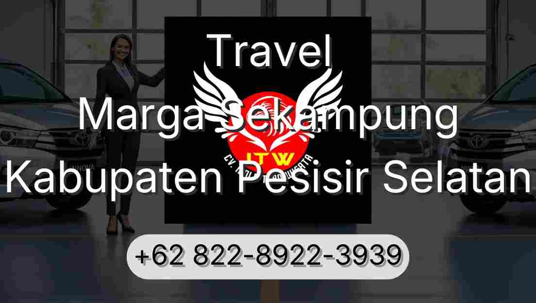 Travel Marga Sekampung Kabupaten Pesisir Selatan