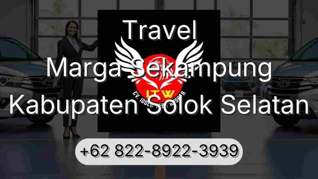 Travel Marga Sekampung Kabupaten Solok Selatan