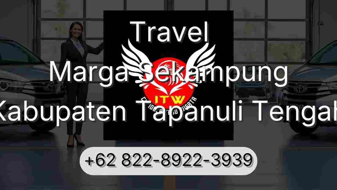 Travel Marga Sekampung Kabupaten Tapanuli Tengah