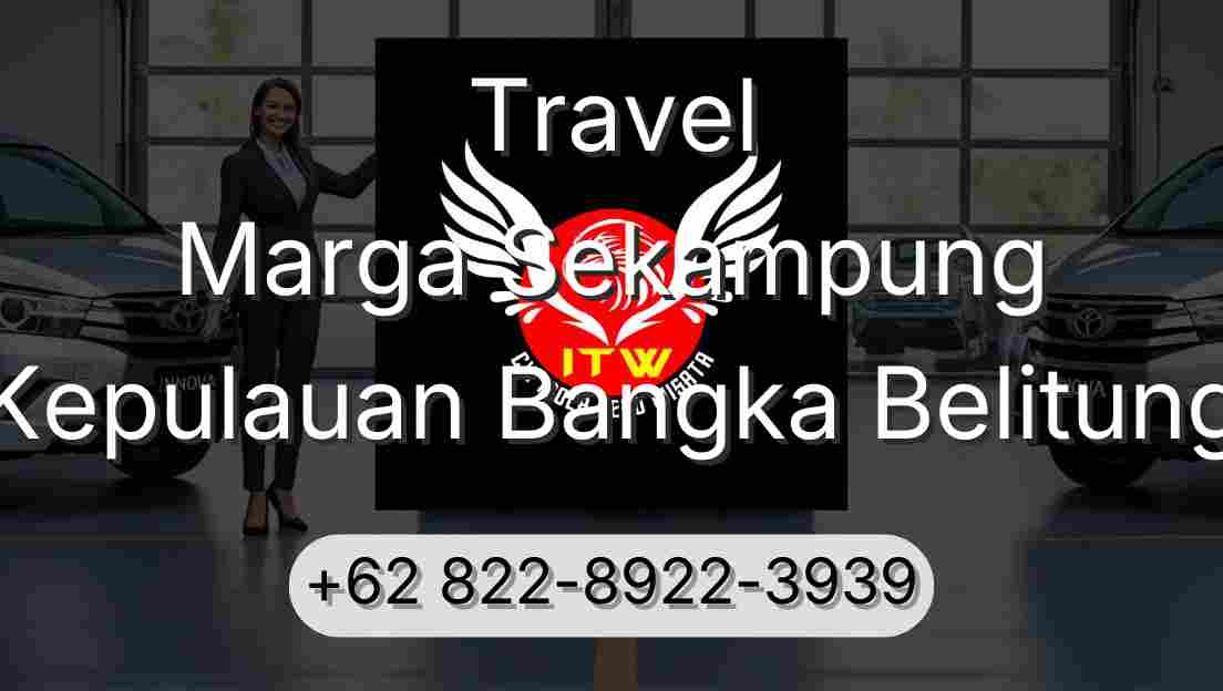 Travel Marga Sekampung Kepulauan Bangka Belitung