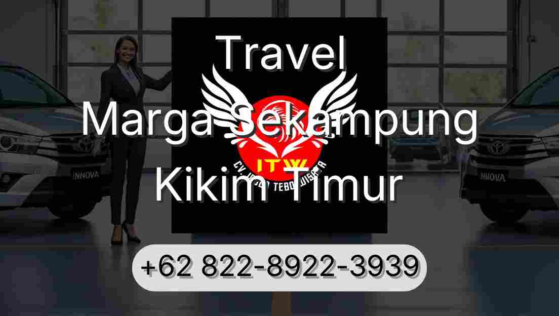 Travel Marga Sekampung Kikim Timur
