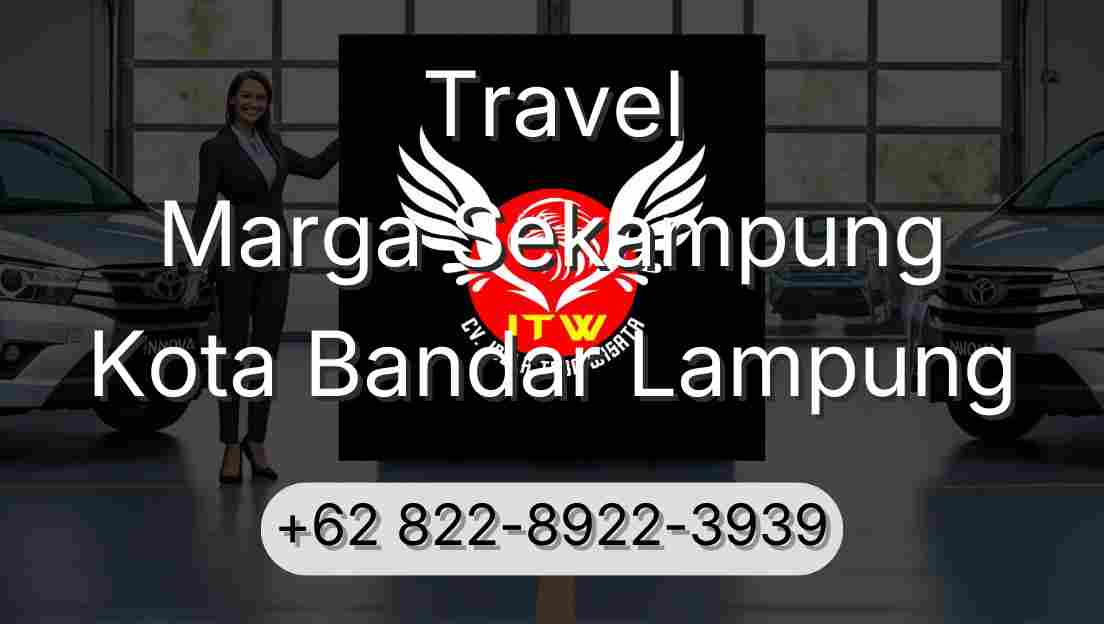 Travel Marga Sekampung Kota Bandar Lampung