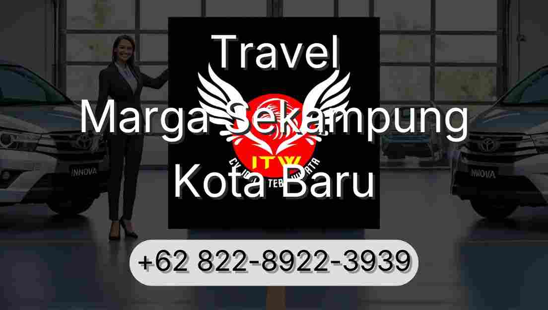 Travel Marga Sekampung Kota Baru
