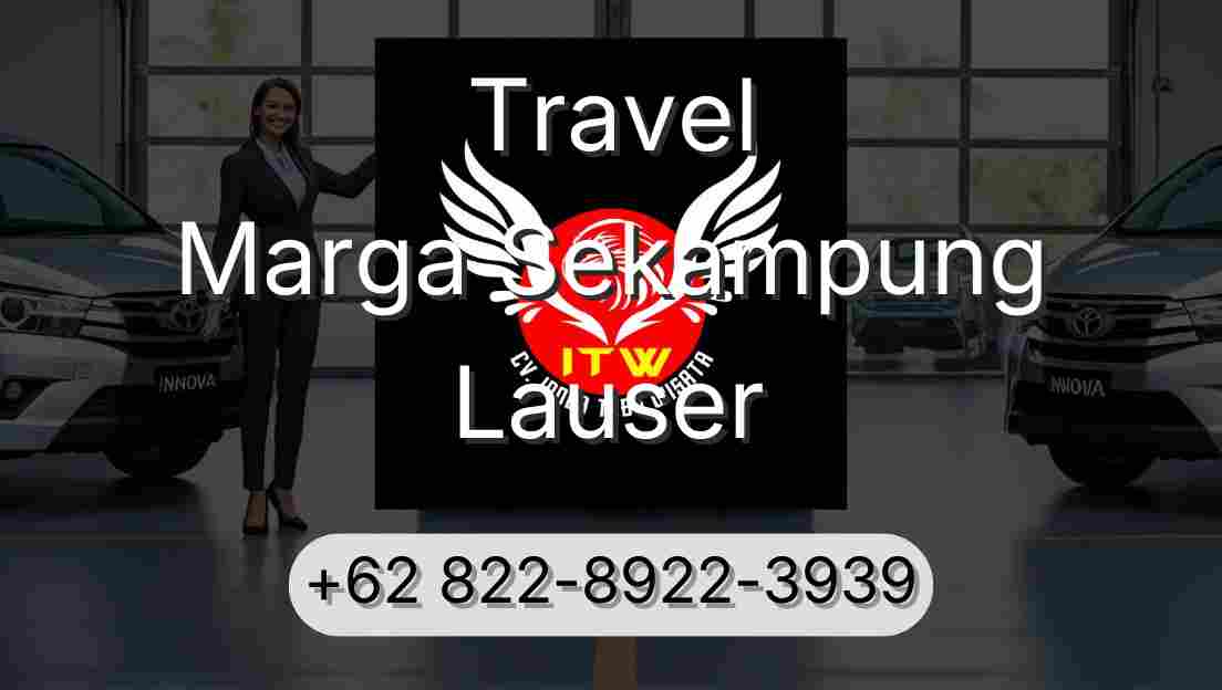 Travel Marga Sekampung Lauser