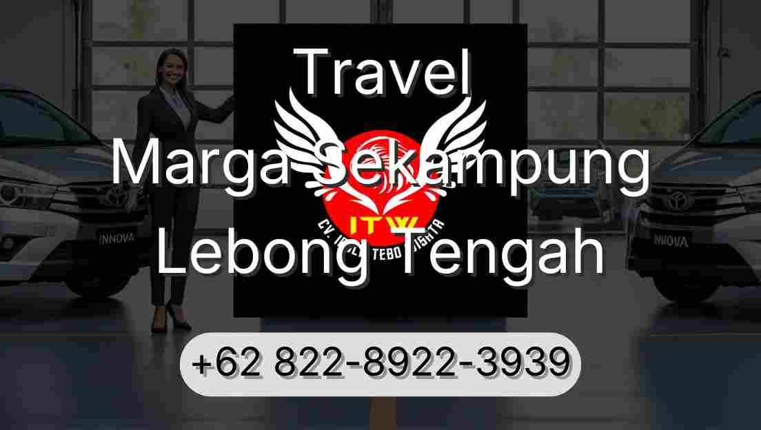 Travel Marga Sekampung Lebong Tengah