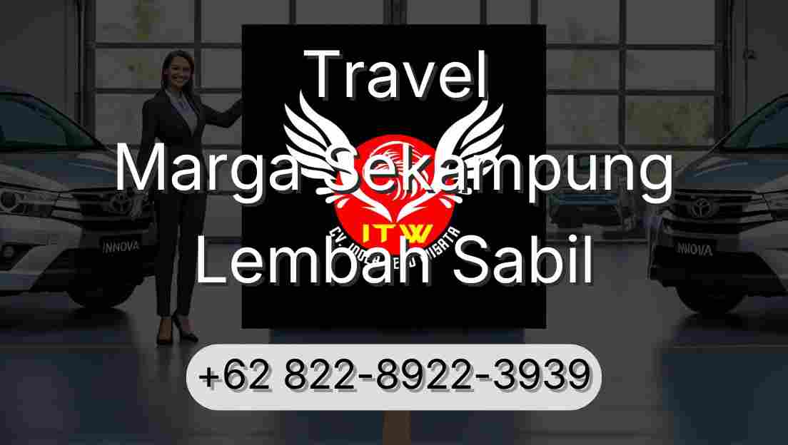 Travel Marga Sekampung Lembah Sabil