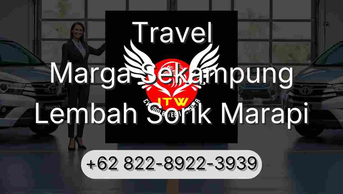 Travel Marga Sekampung Lembah Sorik Marapi