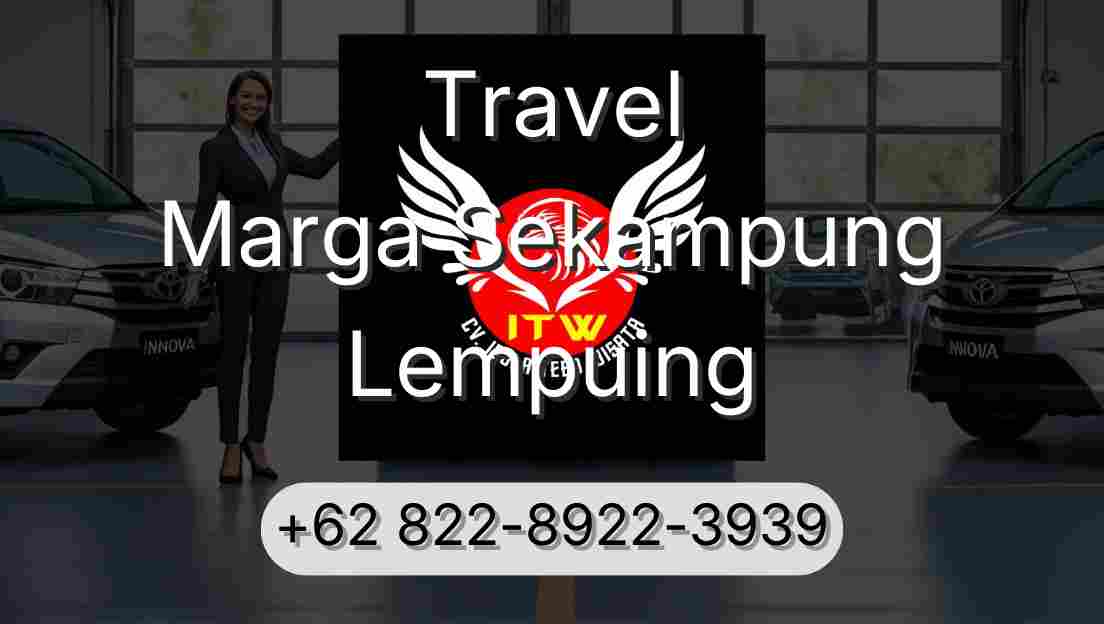 Travel Marga Sekampung Lempuing