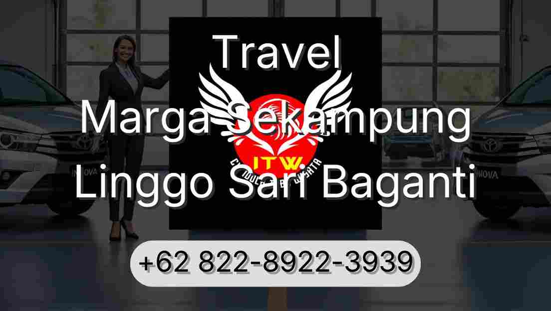 Travel Marga Sekampung Linggo Sari Baganti