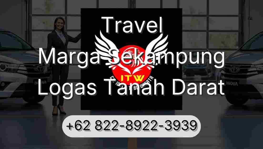 Travel Marga Sekampung Logas Tanah Darat