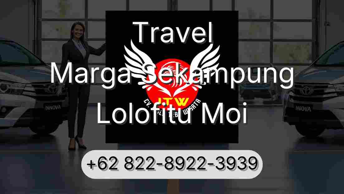 Travel Marga Sekampung Lolofitu Moi