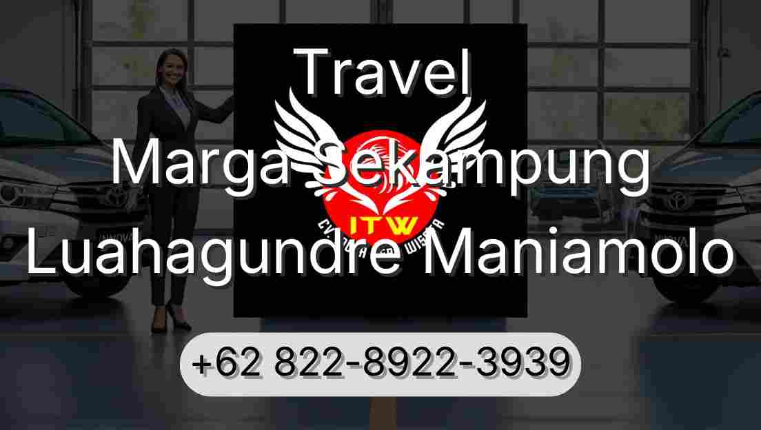 Travel Marga Sekampung Luahagundre Maniamolo