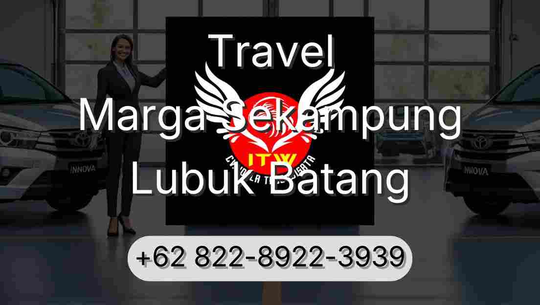 Travel Marga Sekampung Lubuk Batang