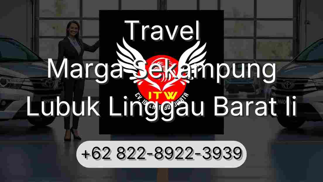 Travel Marga Sekampung Lubuk Linggau Barat Ii
