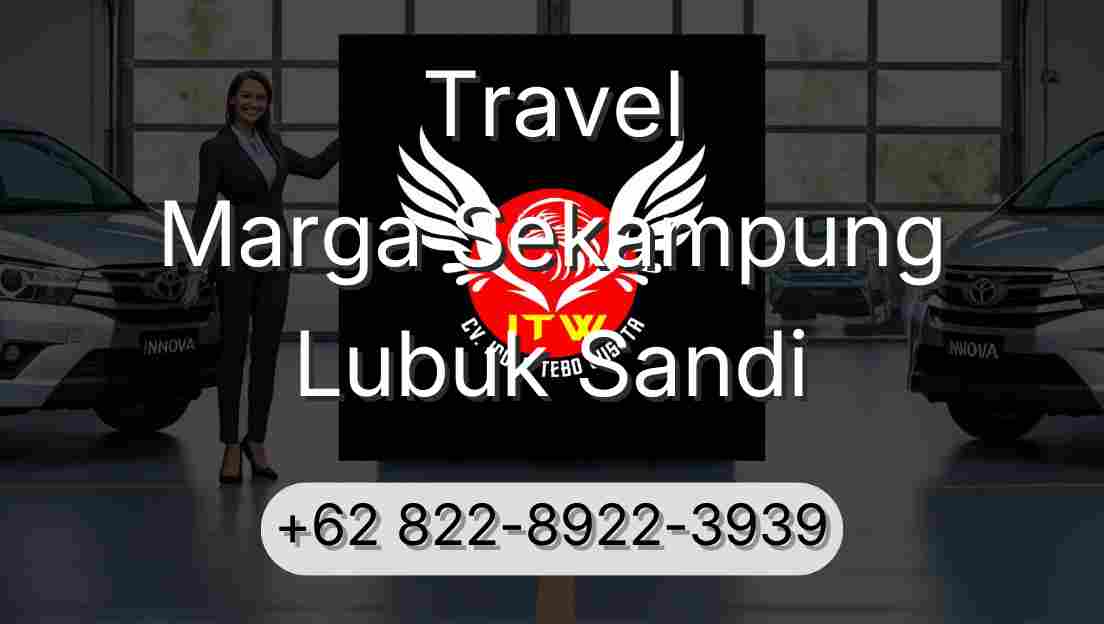 Travel Marga Sekampung Lubuk Sandi