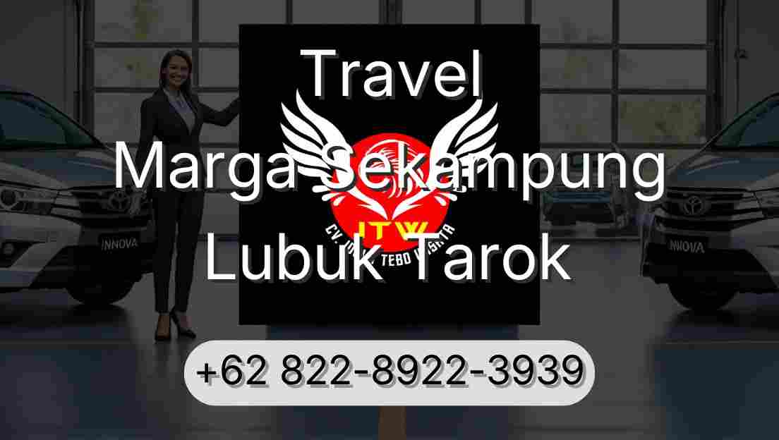 Travel Marga Sekampung Lubuk Tarok
