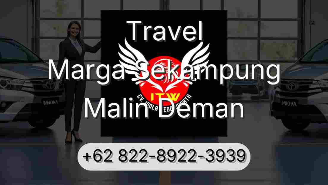 Travel Marga Sekampung Malin Deman